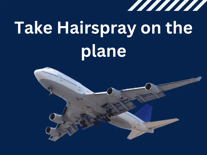 can you take hairspray on the plane