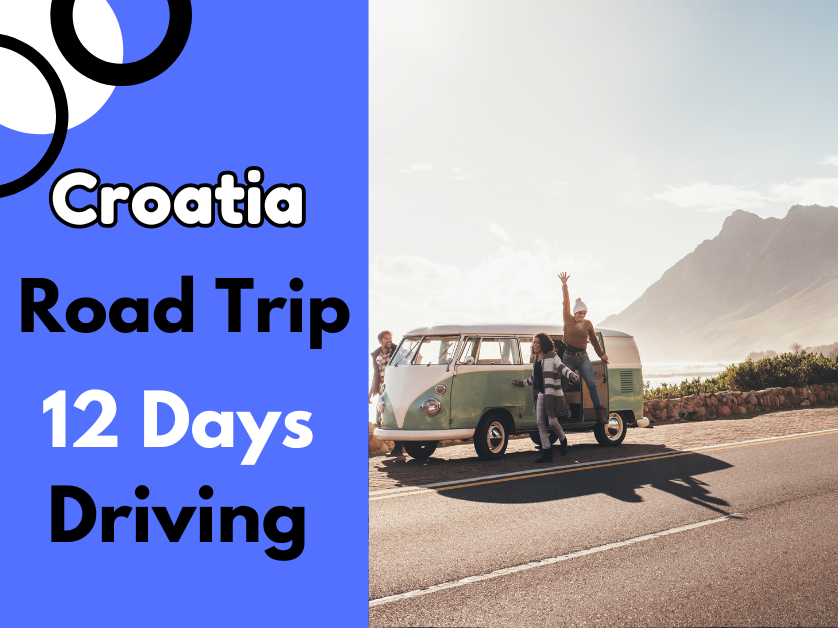 Croatia Road Trip