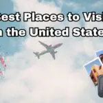 Best Places to Visit in the United States