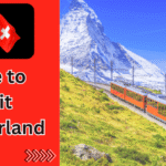 When Is the Best Time to Visit Switzerland? in 2024